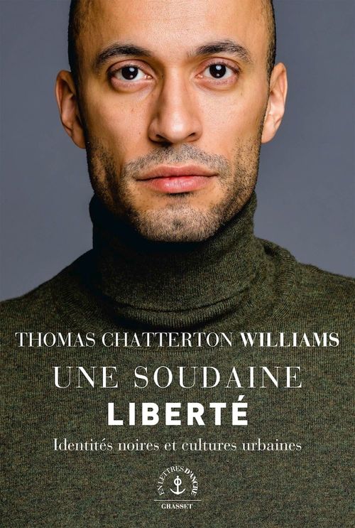 ebook cover of Une soudaine liberté, by Thomas Chatterton Williams