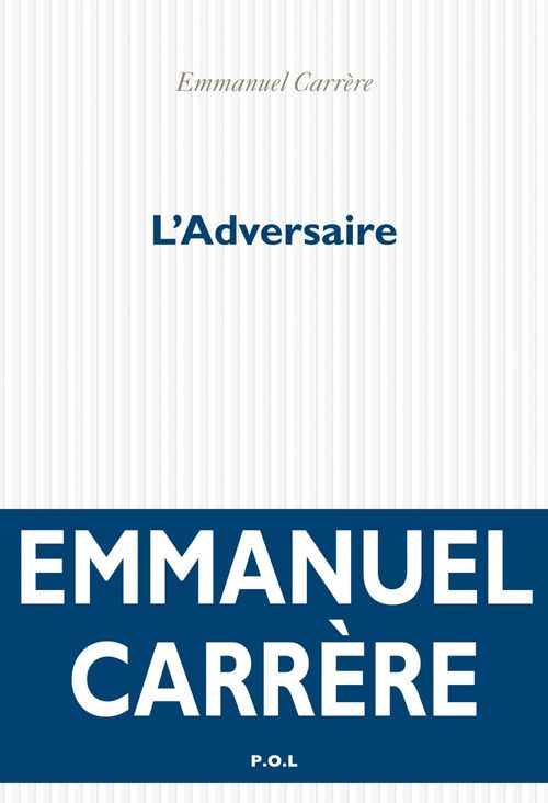 ebook cover of L'adversaire, by Carrere Emmanuel