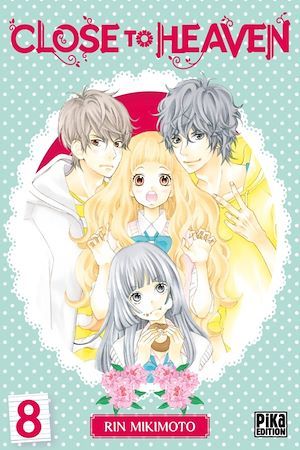 ebook cover of Close to Heaven T08, by Mikimoto Rin