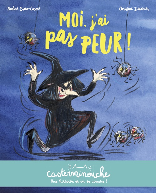 Couverture ebook de Casterminouche - Moi, jai pas peur !, de Nadine Brun-Cosme, Christine Davenier