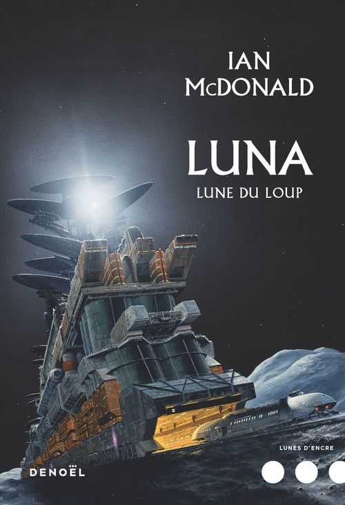 ebook cover of Luna (Tome 2) - Lune du loup, by Ian McDonald