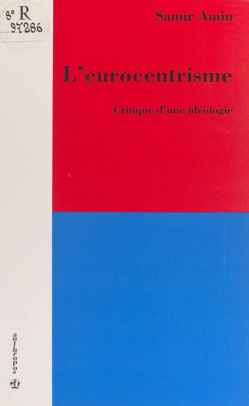 Couverture ebook de L'eurocentrisme : critique d'une idéologie, de Samir Amin