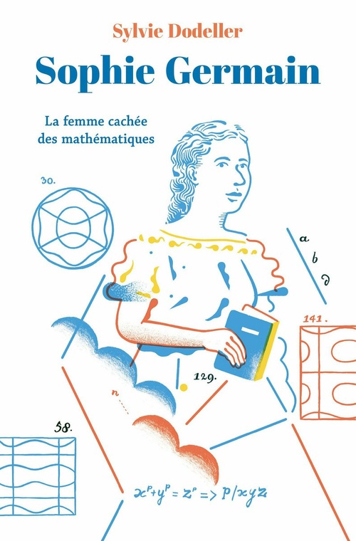 Couverture ebook de Sophie Germain - La femme cachée des mathématiques, de Sylvie Dodeller