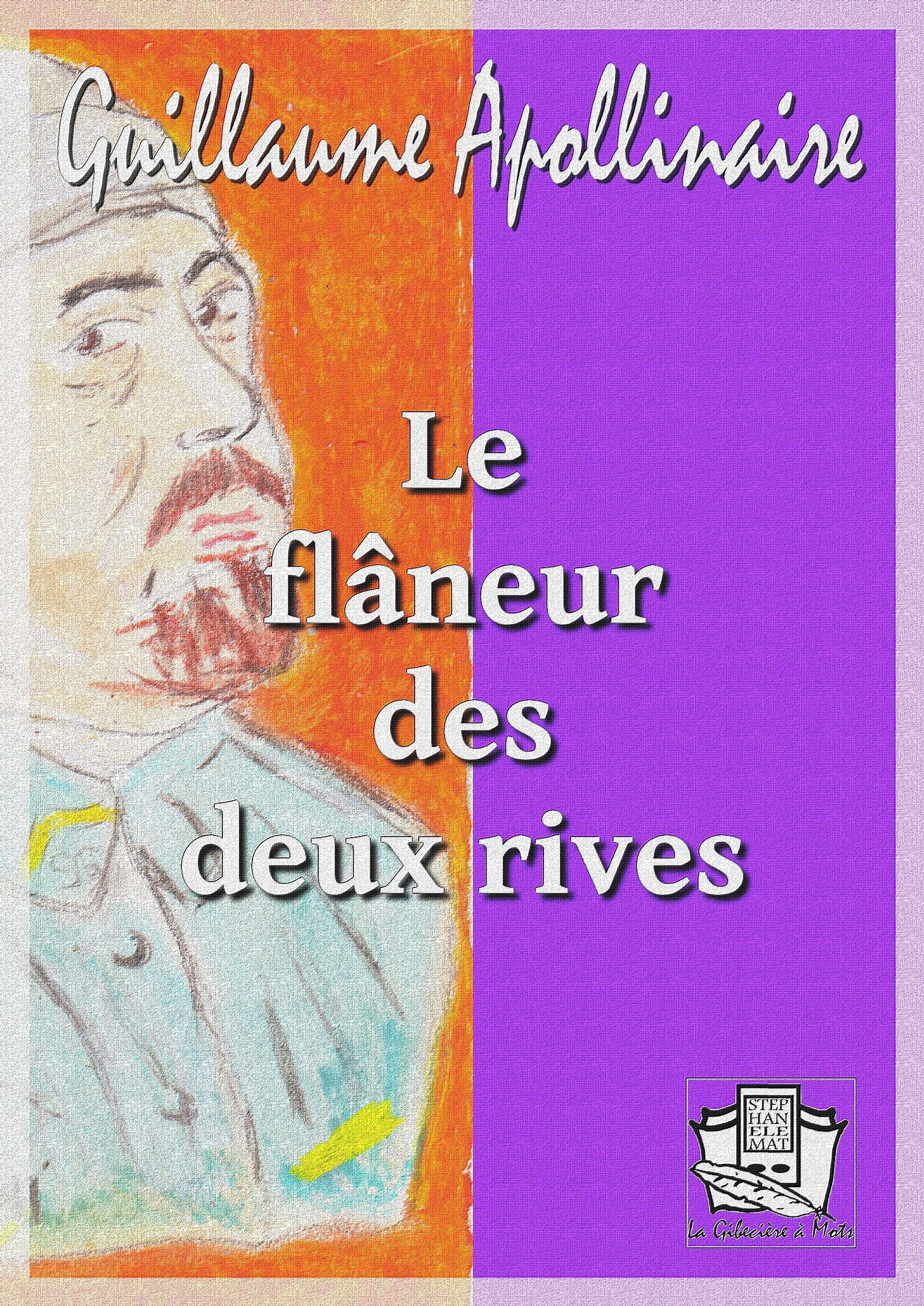 Couverture ebook de Le flâneur des deux rives, de Guillaume Apollinaire