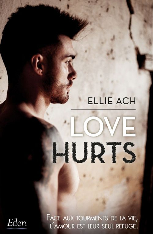Couverture ebook de Love hurts, de Ellie Ach