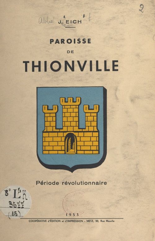 Couverture ebook de La paroisse de Thionville, de Jean Eich