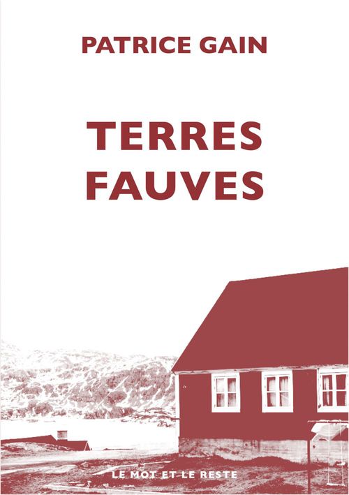 Couverture ebook de Terres fauves, de Patrice Gain
