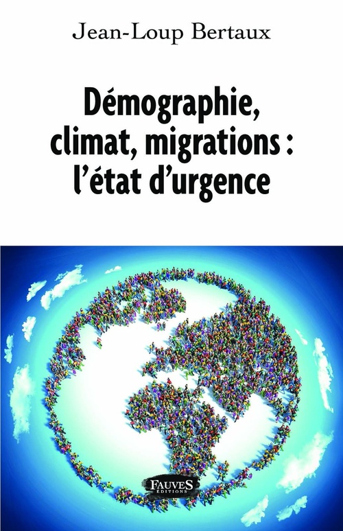 Couverture ebook de Démographie, climat, migrations : l'état d'urgence, de Jean-Loup Bertaux