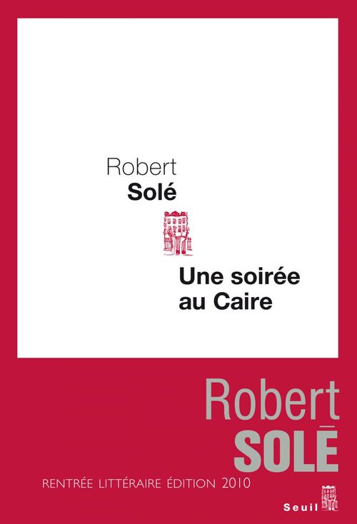 ebook cover of Une soirée au Caire, by Robert Solé