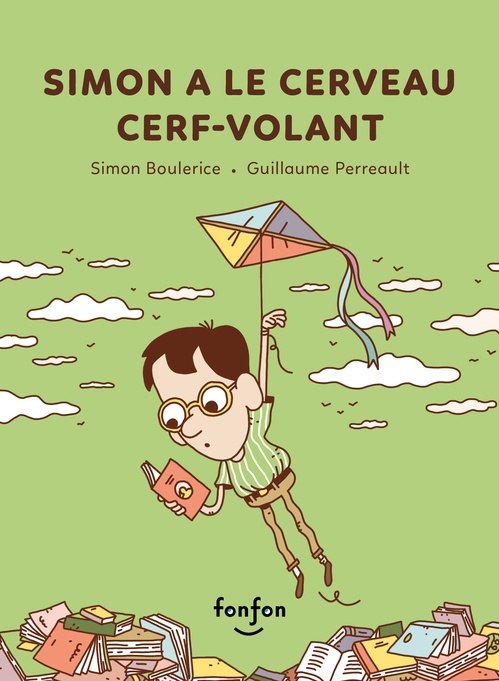 ebook cover of Simon a le cerveau cerf-volant, by Simon Boulerice