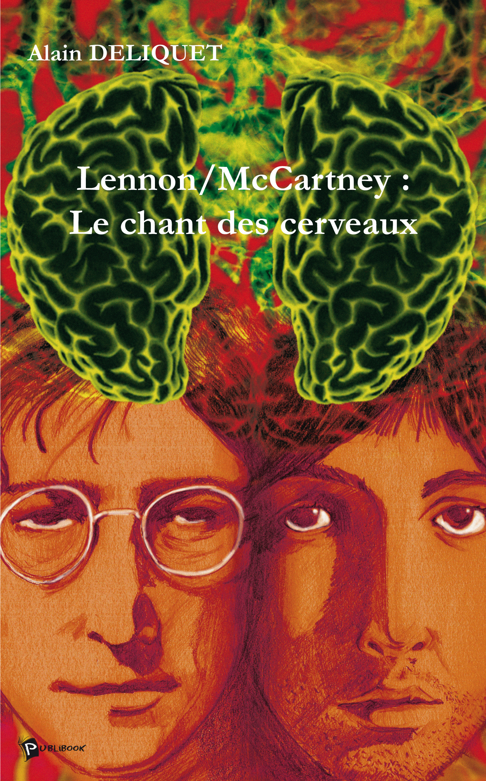 Couverture ebook de Lennon/McCartney : Le chant des cerveaux, de Alain Deliquet