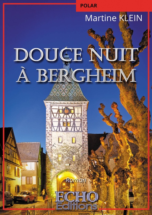Couverture ebook de Douce nuit à Bergheim, de Martine Klein