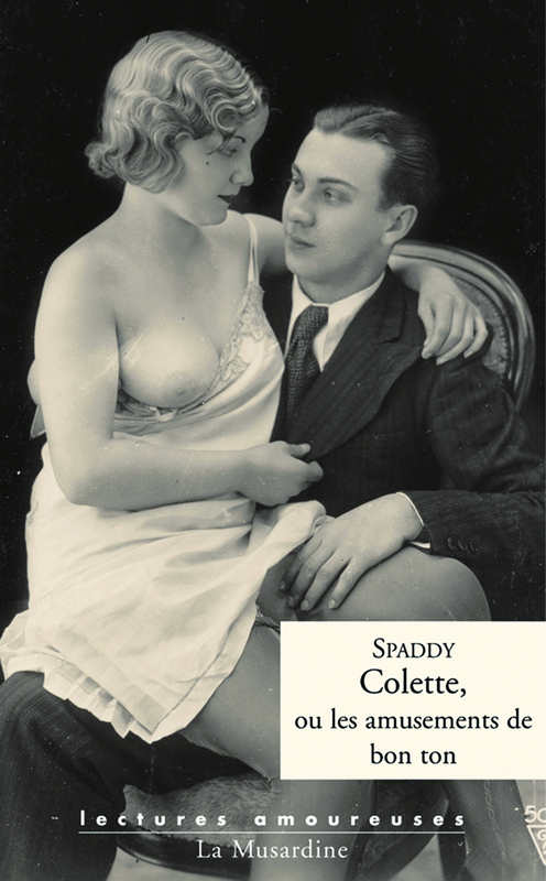 Couverture ebook de Colette ou les amusements de bon ton, de Spaddy