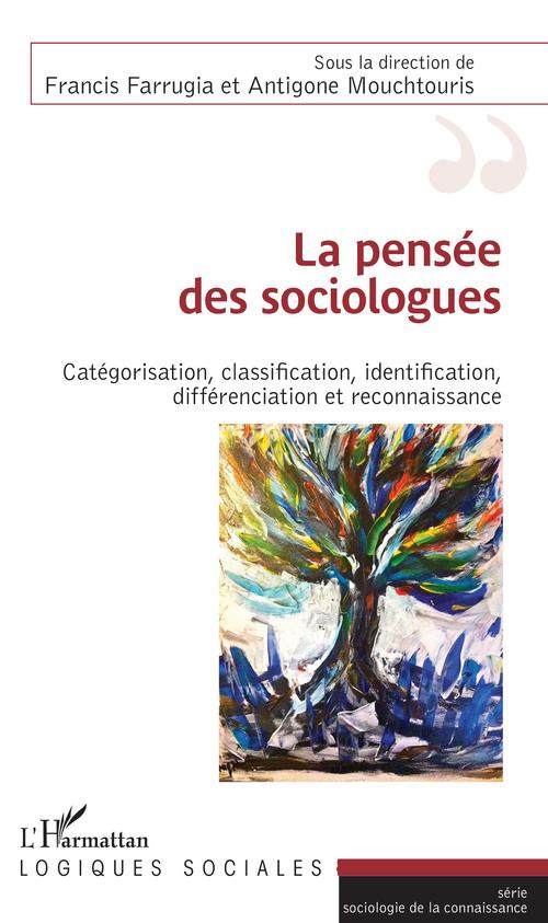 ebook cover of La pensée des sociologues, by Francis Farrugia, Antigone Mouchtouris