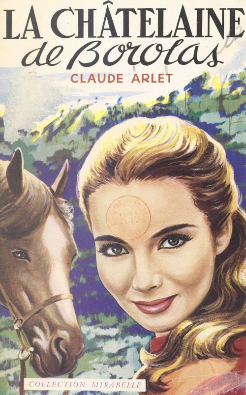 Couverture ebook de La châtelaine de Borolas, de Claude Arlet