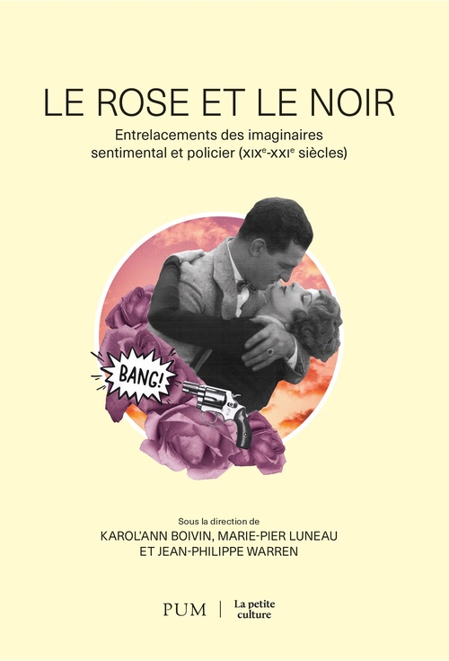 Couverture ebook de Le rose et le noir, de Marie-Pier Luneau, Jean-Philippe Warren, Collectif, Karol'Ann Boivin
