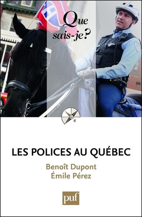 Couverture ebook de Les polices au Québec, de Benoît Dupont, Emile Pérez