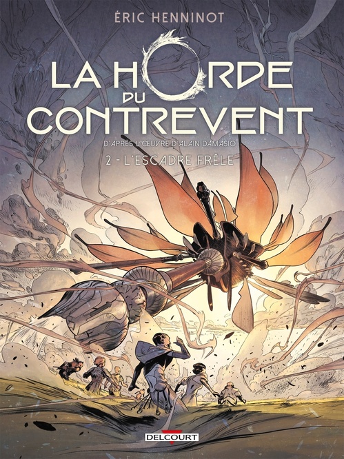 Couverture ebook de La Horde du contrevent T02 - L'escadre frêle, de Eric Henninot