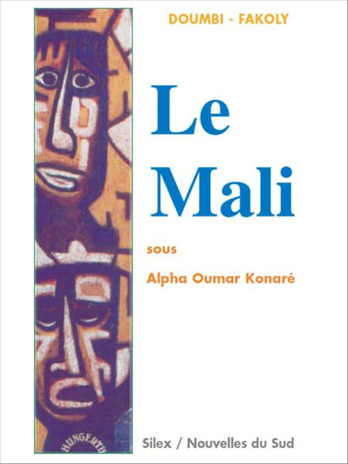 Couverture ebook de Le Mali sous Alpha Oumar Konaré, de Doumbi Fakoly