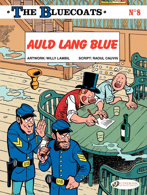 Couverture ebook de The Bluecoats - Volume 8 - Auld Lang Blue, de Raoul Cauvin, Willy Lambil