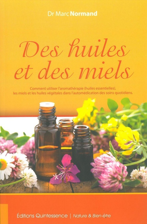 ebook cover of Des huiles et des miels, by Marc Normand