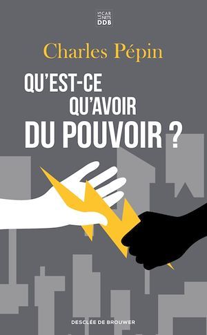 Couverture ebook de Qu'est-ce qu'avoir du pouvoir ?, de Charles Pépin