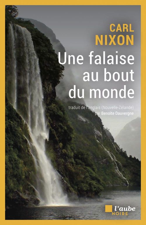 Couverture ebook de Une falaise au bout du monde, de Carl Nixon