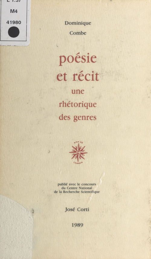 Couverture ebook de Poésie et Récit : Une rhétorique des genres, de Dominique Combe