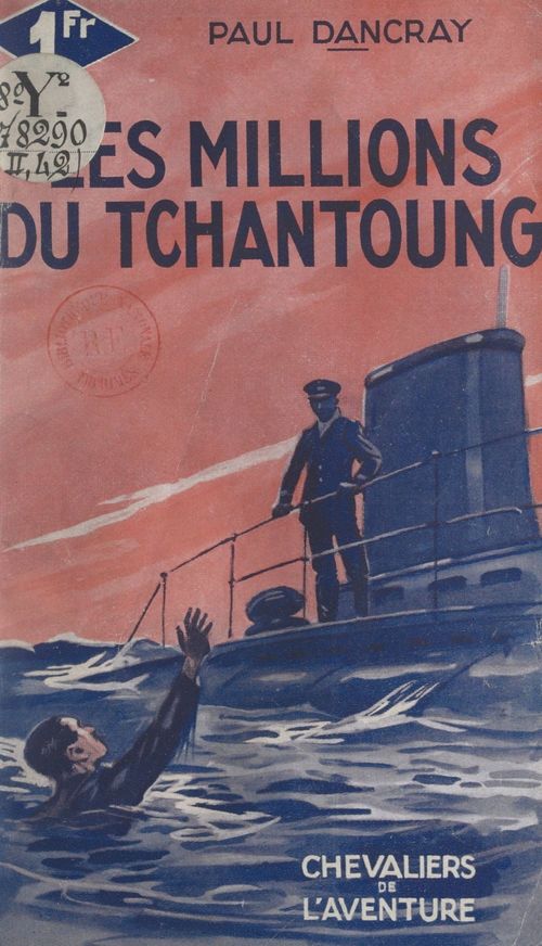 ebook cover of Les millions du Tchantoung, by Paul Dancray