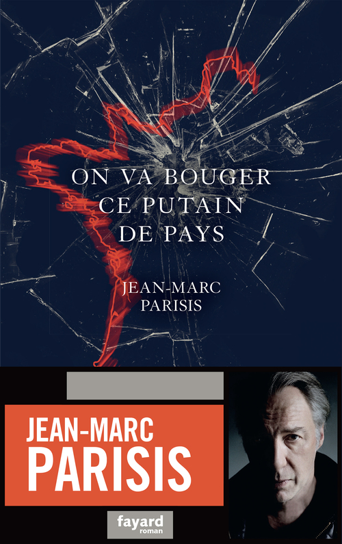 Couverture ebook de On va bouger ce putain de pays, de Jean-Marc Parisis