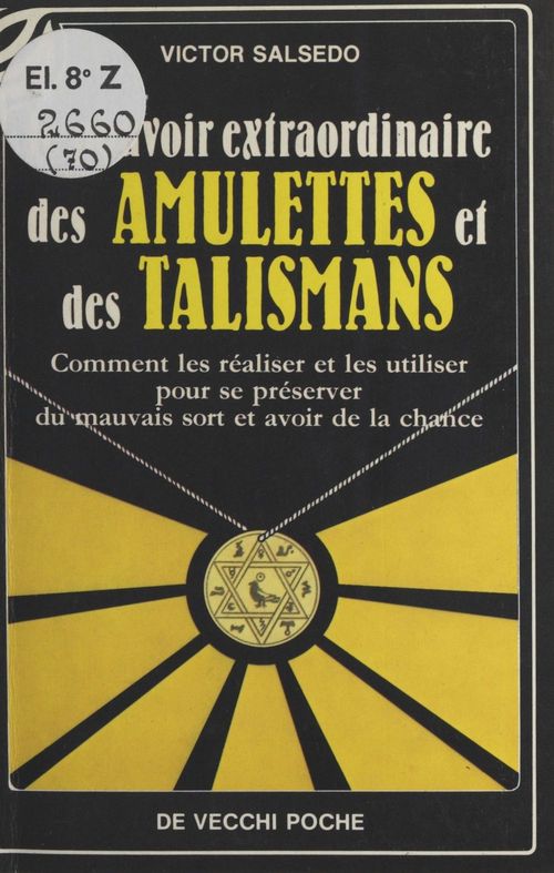 Couverture ebook de Le Pouvoir extraordinaire des amulettes et des talismans, de Salsedo V