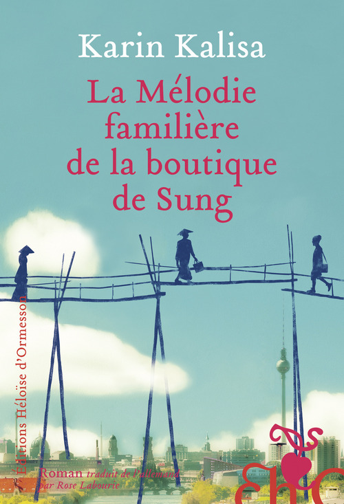 Couverture ebook de La Mélodie familière de la boutique de Sung, de Karin Kalisa