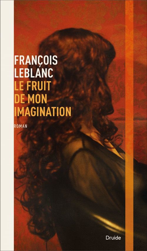 ebook cover of Le fruit de mon imagination, by Leblanc Francois