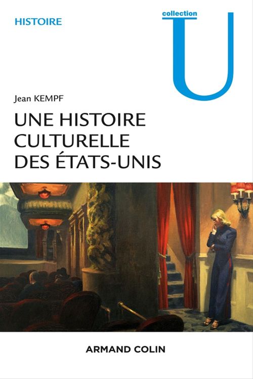 Couverture ebook de Une histoire culturelle des Etats-Unis, de Jean Kempf