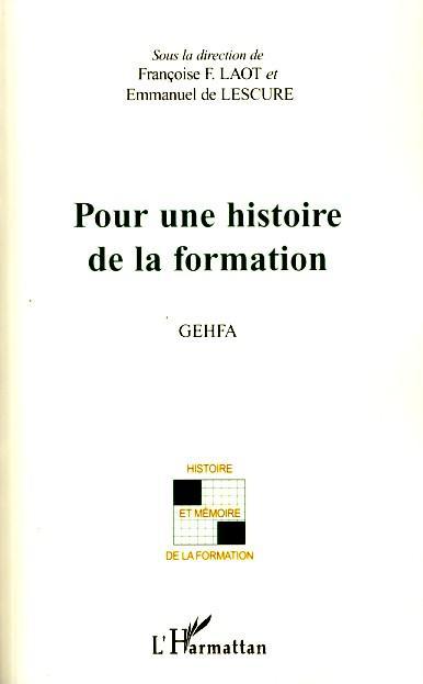 ebook cover of Pour une histoire de la formation, by Françoise f. Laot, Emmanuel de Lescure