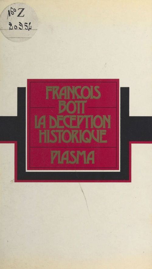Couverture ebook de La Déception historique, de Francois Bott
