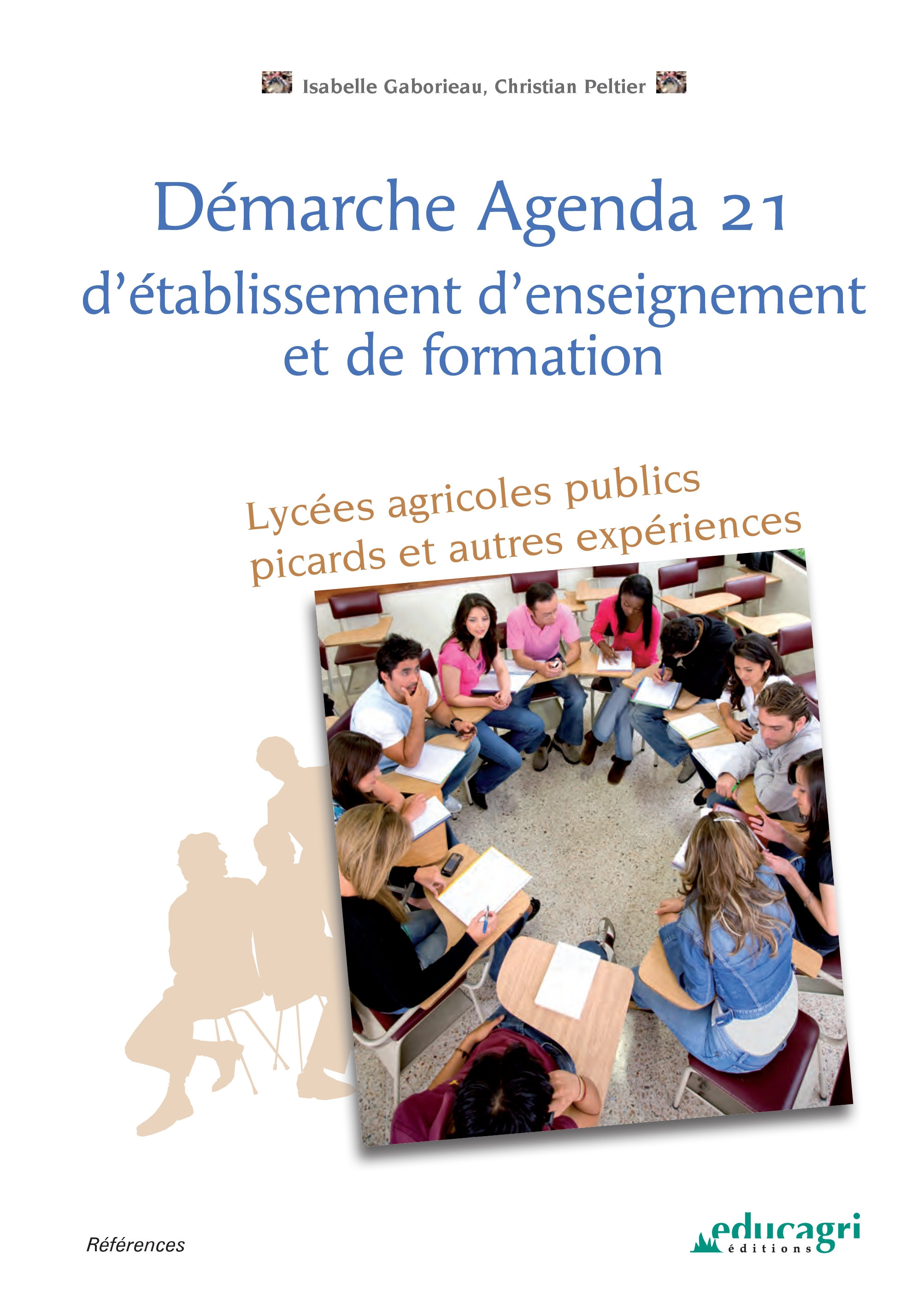 Couverture ebook de Démarche Agenda 21 d'établissement d'enseignement et de formation (ePub), de Isabelle Gaborieau, Christian Peltier