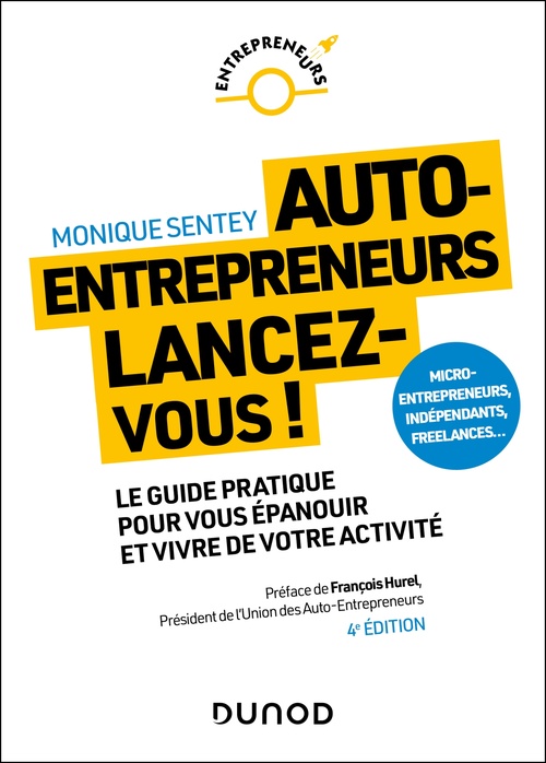 Couverture ebook de Auto-entrepreneurs, lancez-vous - 4e éd., de Monique Sentey