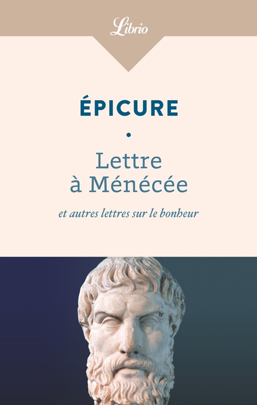 ebook cover of Lettre à Ménécée et autres lettres sur le bonheur, by Epicure