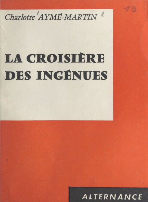 ebook cover of La croisière des ingénues, by Charlotte Ayme-Martin
