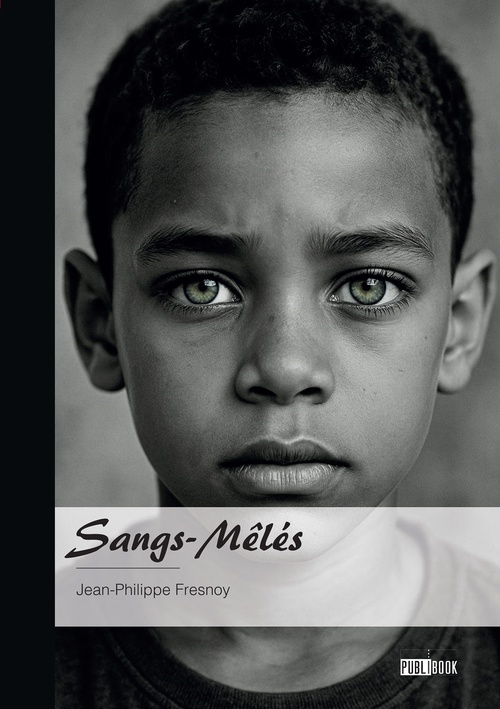 Couverture ebook de Sangs-Mêlés, de Jean-Philippe Fresnoy
