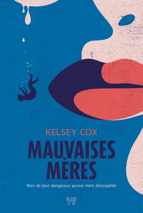 ebook cover of Mauvaises mères, by Kelsey Cox