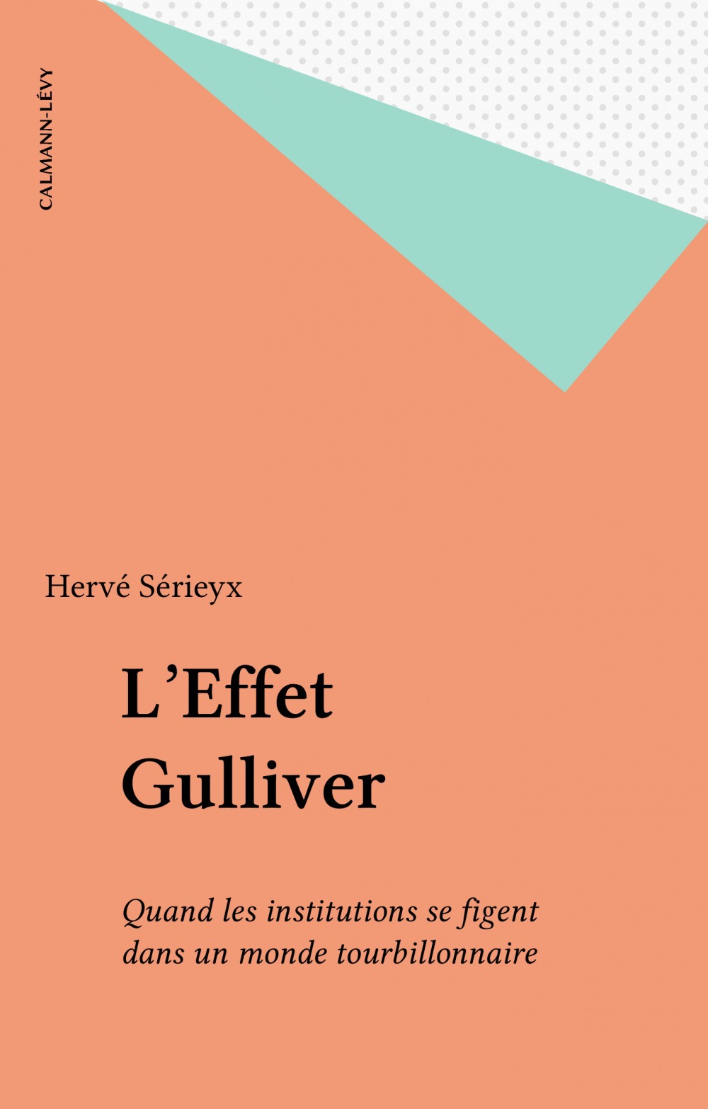 Couverture ebook de L'Effet Gulliver, de Hervé Serieyx