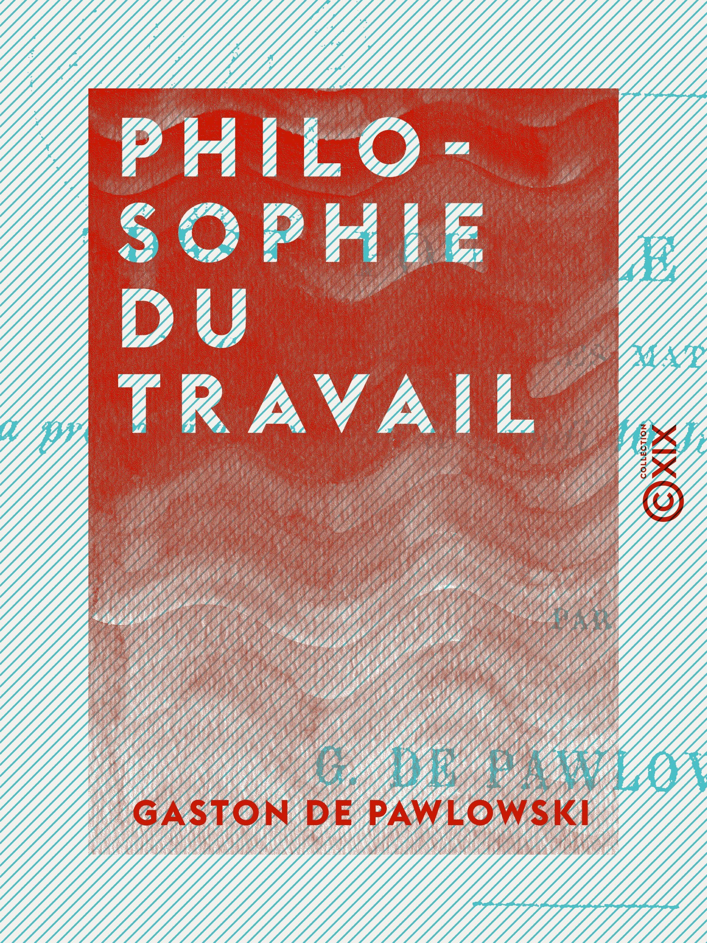 Couverture ebook de Philosophie du travail, de Gaston De Pawlowski
