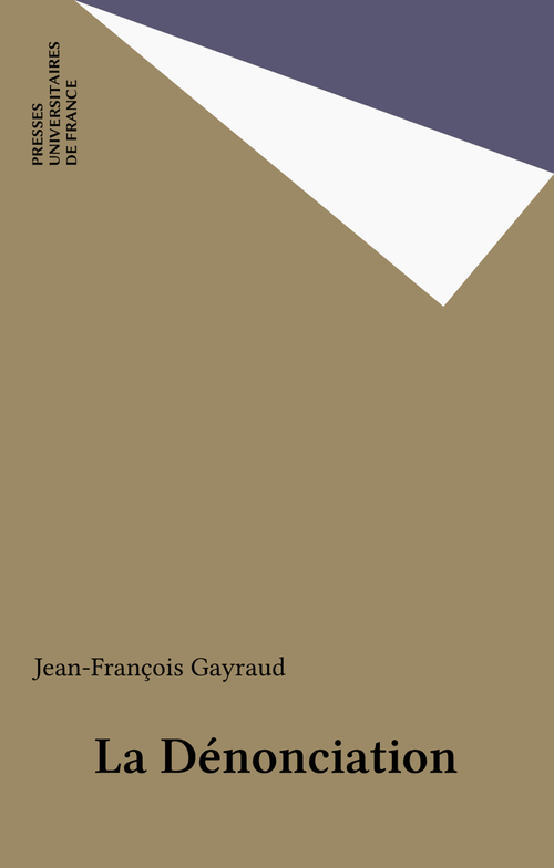 ebook cover of La Dénonciation, by Jean-François Gayraud