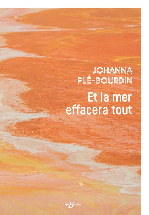 ebook cover of Et la mer effacera tout, by Johanna Plé-Bourdin