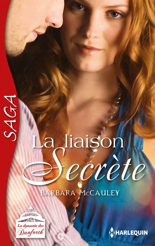 Couverture ebook de La liaison secrète, de Barbara Mccauley