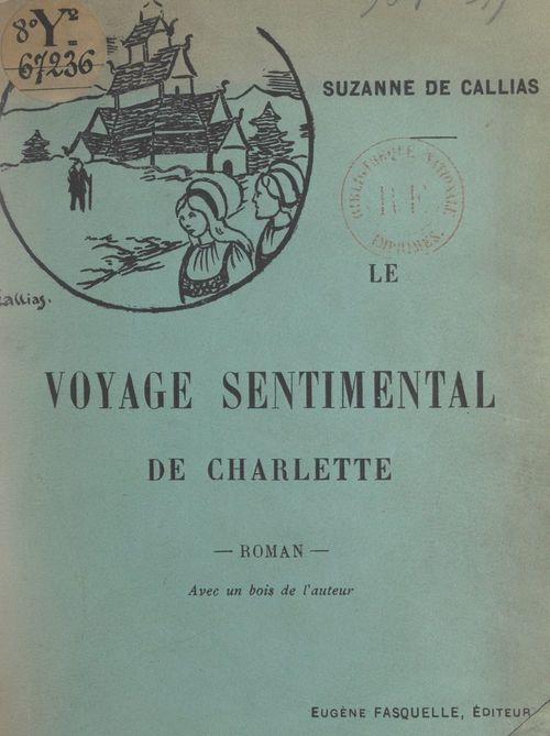 Couverture ebook de Le voyage sentimental de Charlette, de Suzanne De Callias