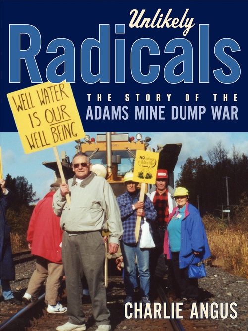 ebook cover of Unlikely Radicals, by Charlie Angus