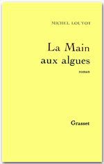 ebook cover of La main aux algues, by Michel Louyot